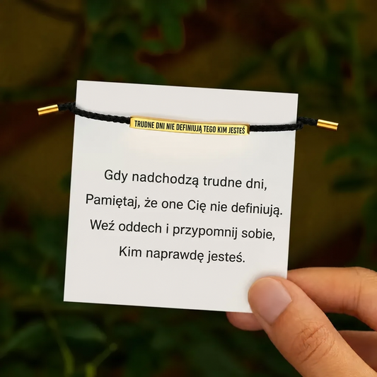 Bransoletka “Nie Pozwól By Trudne Dni Wygrały”